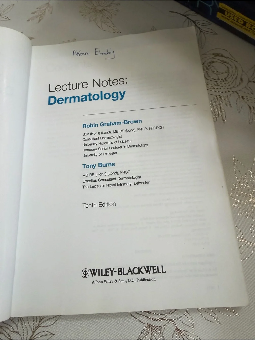 Lecture Notes: Dermatology (10th Edition) Paperback - Robin Graham-Brown & Tony